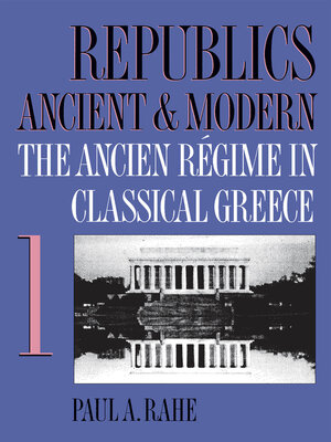 cover image of Republics Ancient and Modern, Volume I
